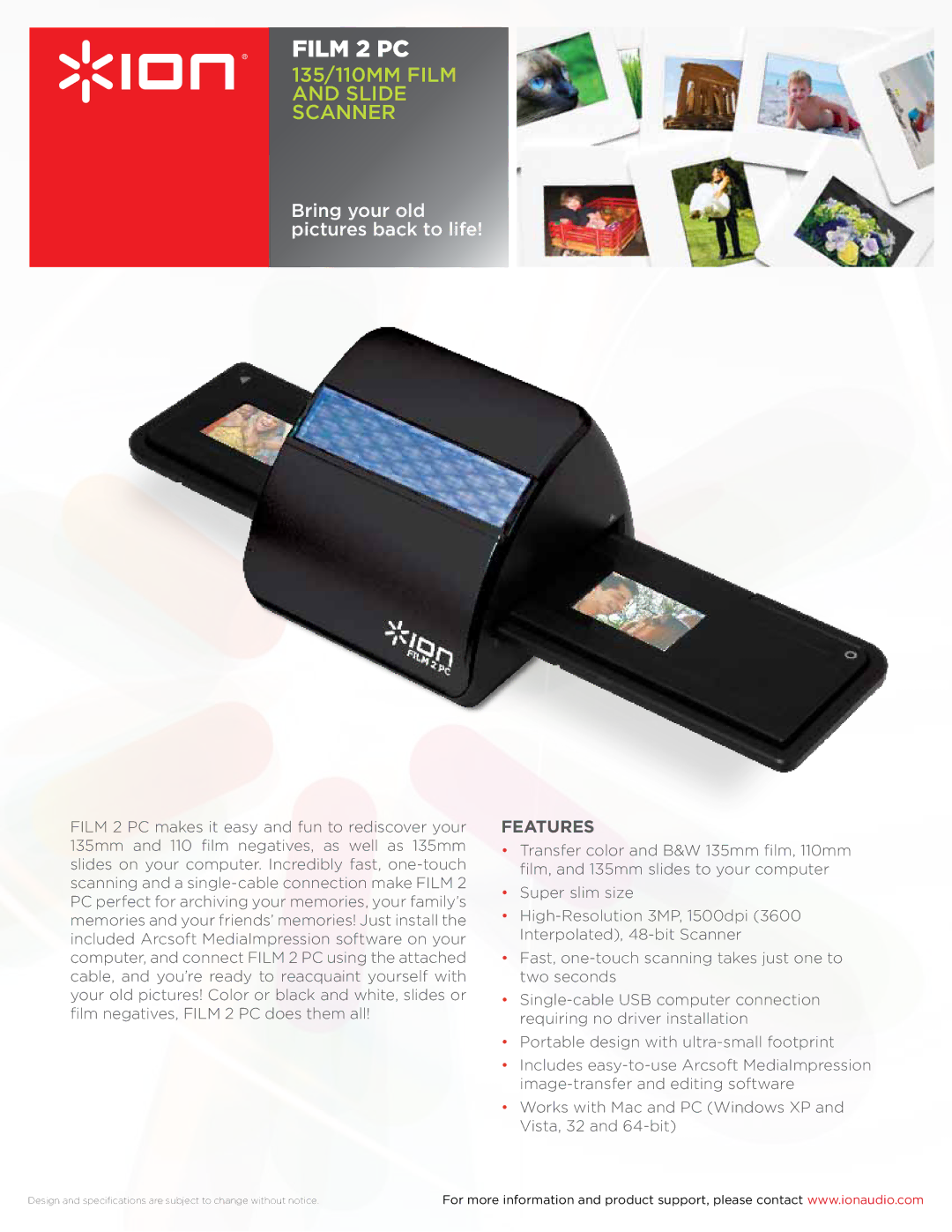 ION FILM 2 PC specifications Film 2 PC, 135/110MM Film and Slide Scanner, Bring your old pictures back to life, Features 