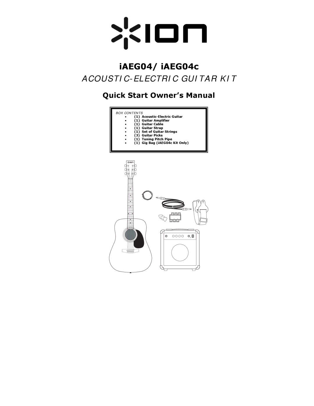 ION iAEG04c quick start ACOUSTIC-ELECTRIC Guitar KIT, BOX Contents 