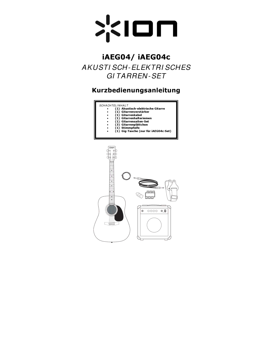 ION iAEG04c quick start Akustisch-Elektrisches Gitarren-Set, Kurzbedienungsanleitung, Schachtelinhalt 