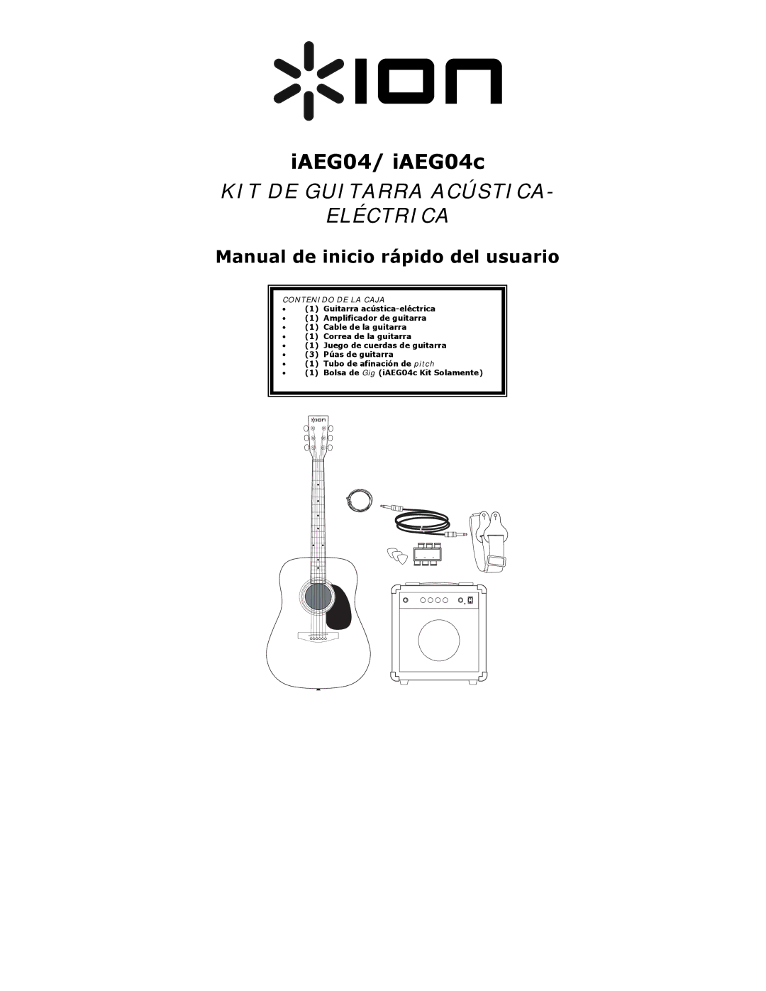 ION iAEG04c quick start KIT DE Guitarra Acústica Eléctrica, Manual de inicio rápido del usuario, Contenido DE LA Caja 