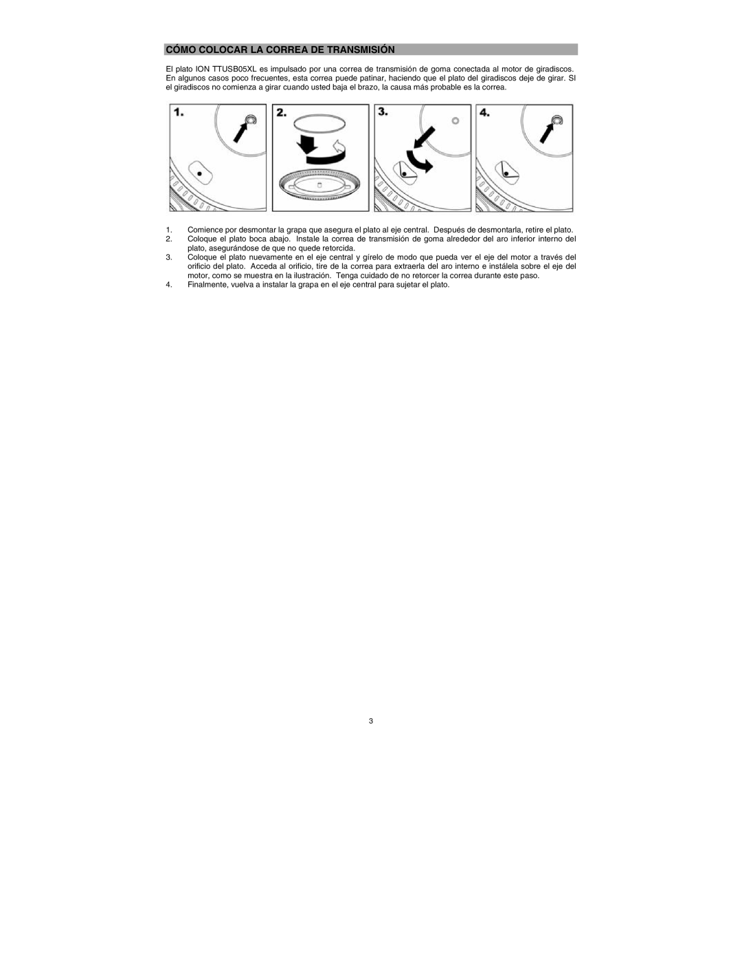 ION TTUSB05XL quick start Cómo Colocar LA Correa DE Transmisión 