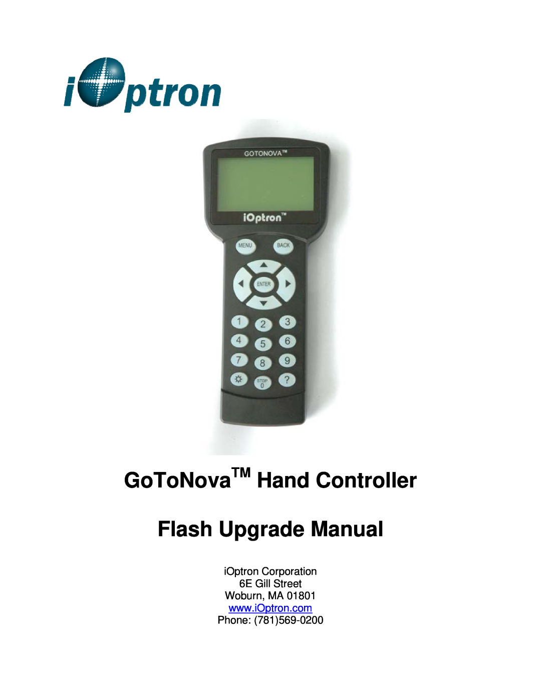 iOptron 8402A manual GoToNovaTM Hand Controller, Flash Upgrade Manual, iOptron Corporation 6E Gill Street Woburn, MA 