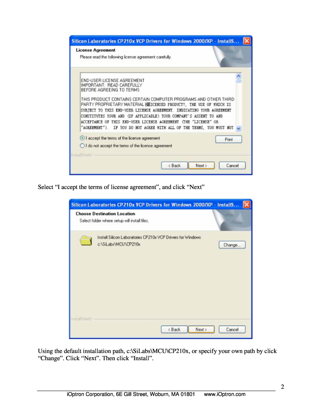 iOptron 8402A manual Select “I accept the terms of license agreement”, and click “Next” 
