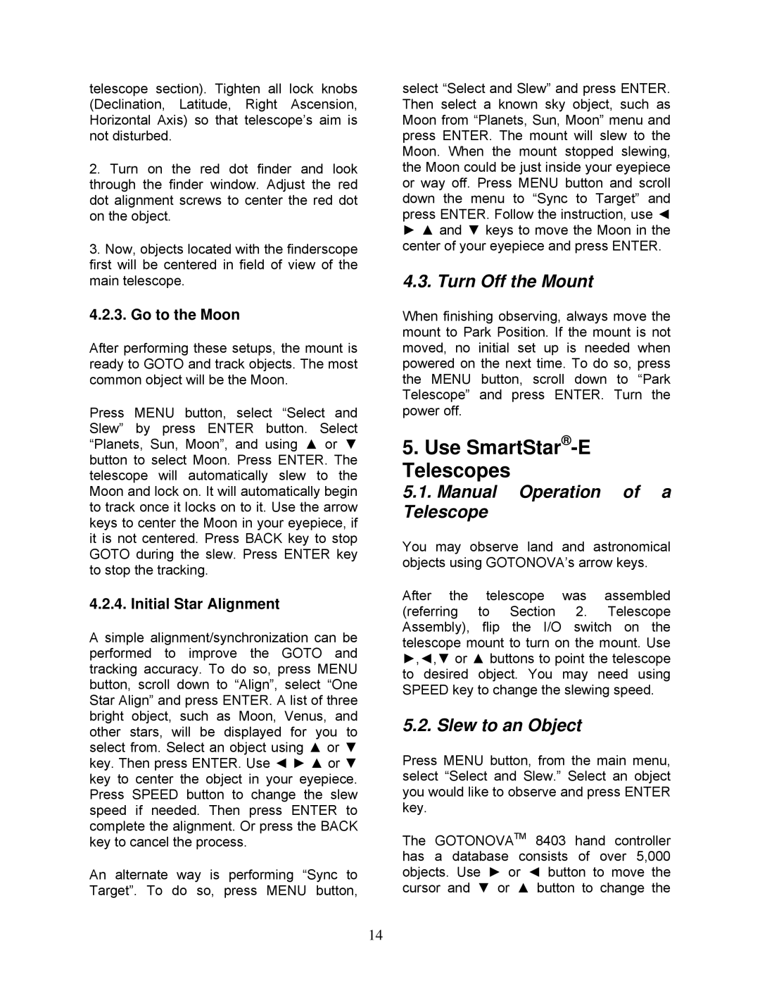 iOptron 8403, 8503, 8504 Use SmartStar-E Telescopes, Turn Off the Mount, Manual Operation of a Telescope, Slew to an Object 