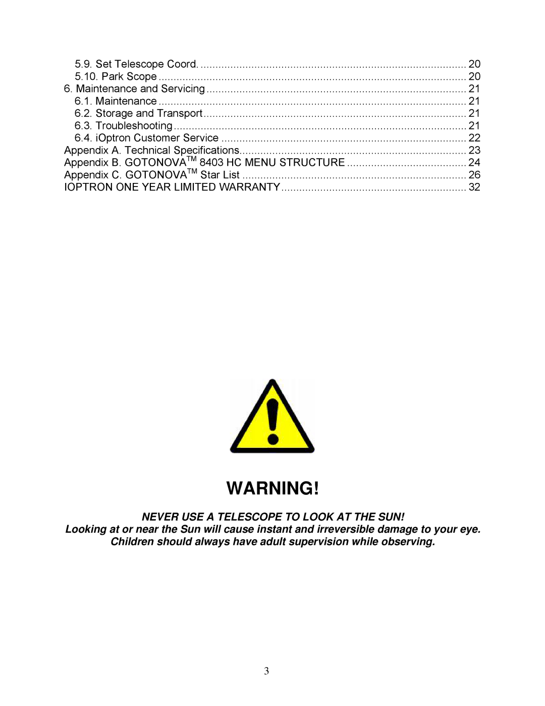iOptron 8500, 8503, 8504, 8502, 8403 instruction manual Never USE a Telescope to Look AT the SUN 