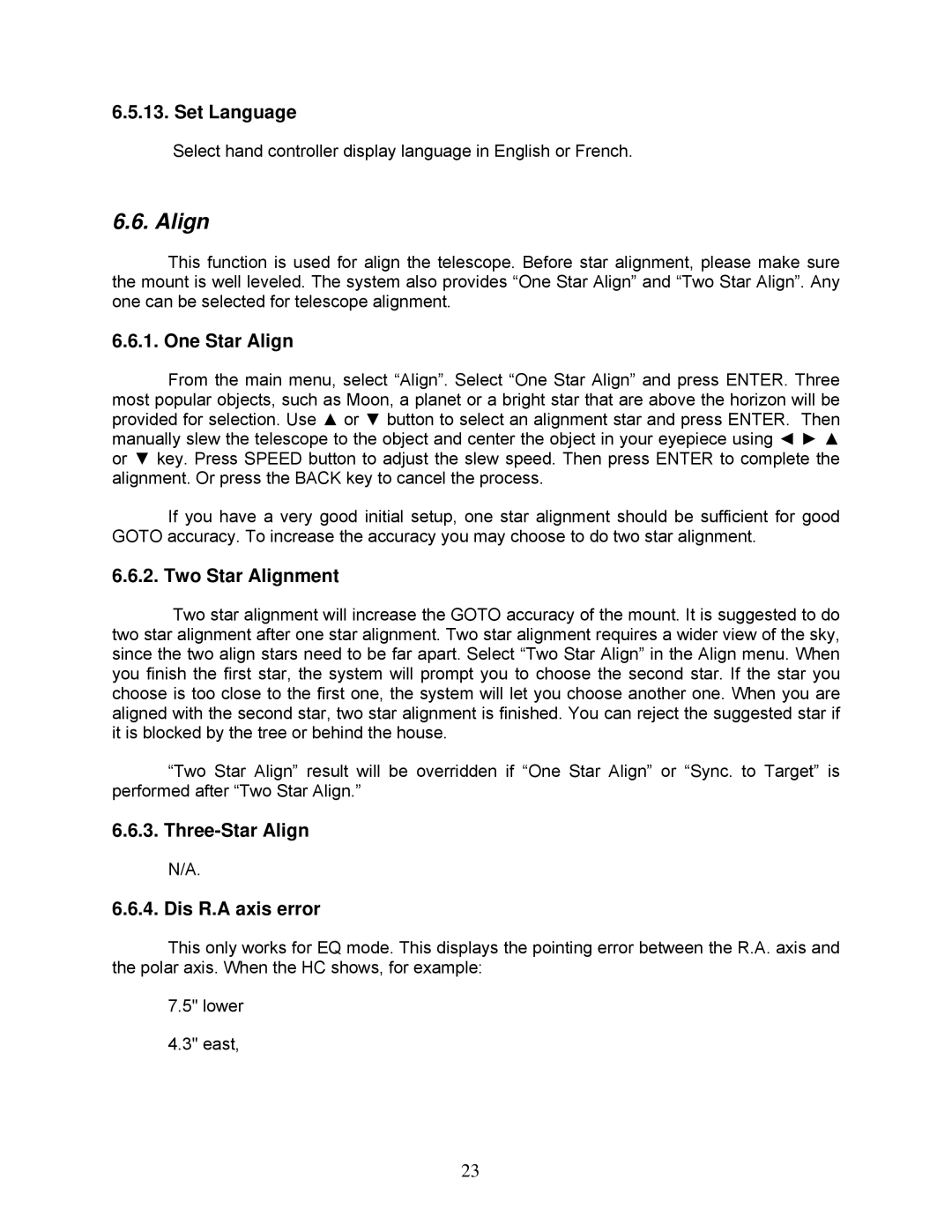 iOptron 8603 and 8604, 8600, 8602 Set Language, One Star Align, Two Star Alignment, Three-Star Align Dis R.A axis error 