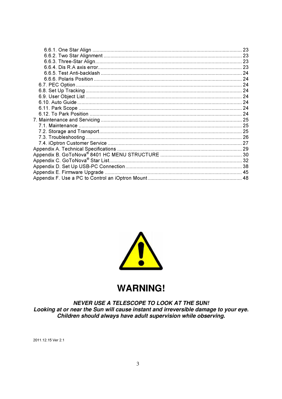 iOptron 8602, 8600, 8603, 8604 instruction manual Never USE a Telescope to Look AT the SUN 