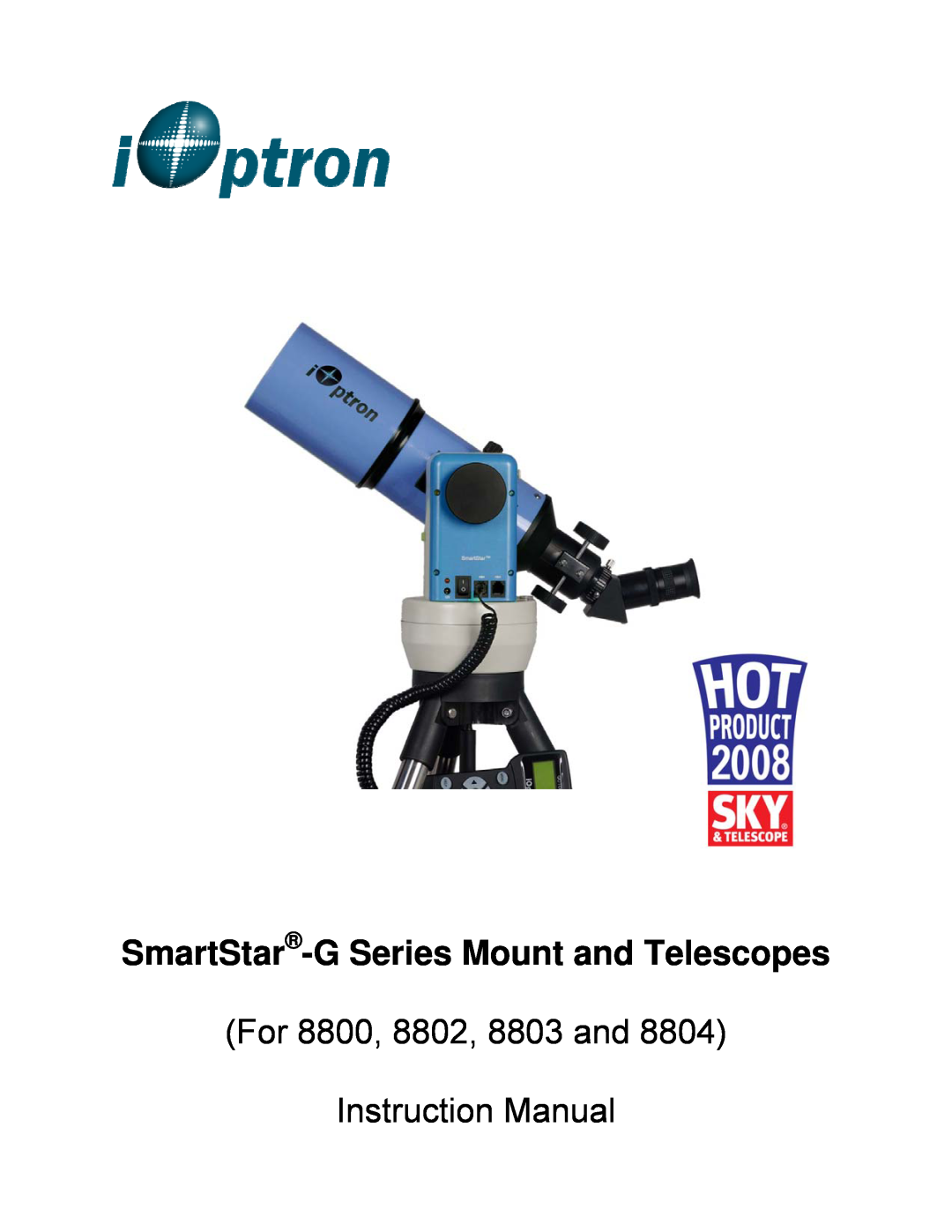 iOptron G-MC90 instruction manual SmartStar-GSeries Mount and Telescopes, For 8800, 8802, 8803 and Instruction Manual 