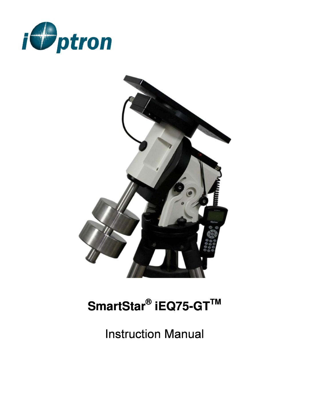 iOptron IEQ75-GTTM instruction manual SmartStar iEQ75-GTTM 