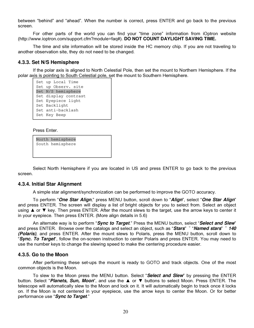 iOptron IEQ75-GTTM instruction manual Set N/S Hemisphere, Initial Star Alignment, Go to the Moon 