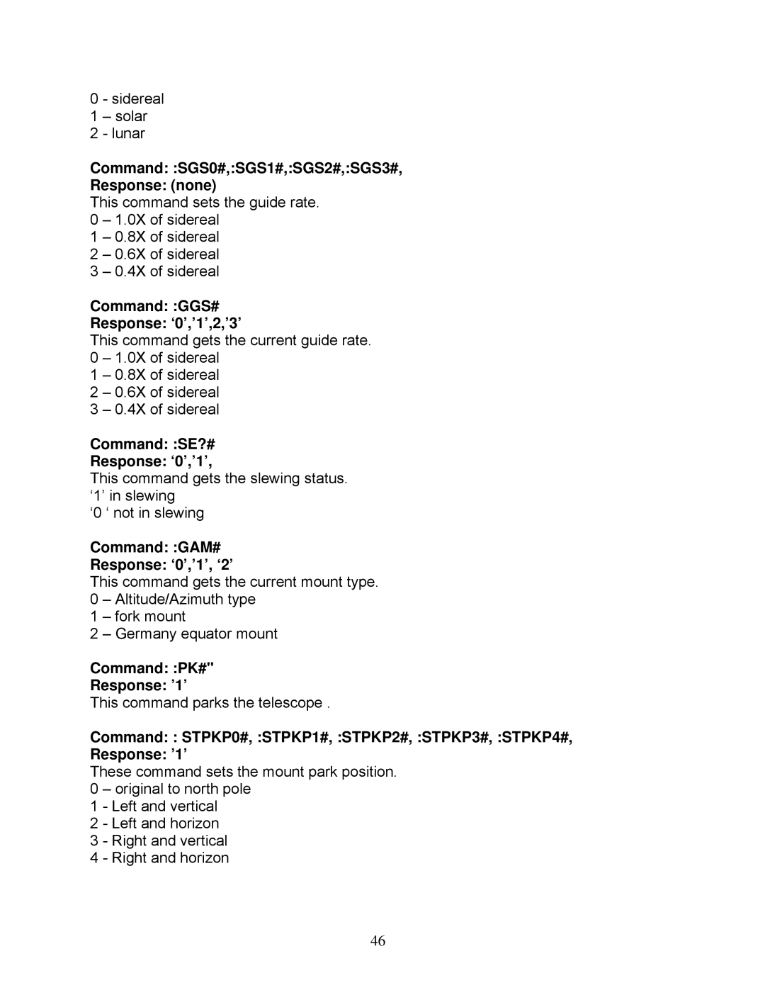 iOptron MiniTower Pro instruction manual Command SGS0#,SGS1#,SGS2#,SGS3# Response none, Command GGS# Response ‘0’,’1’,2,’3’ 