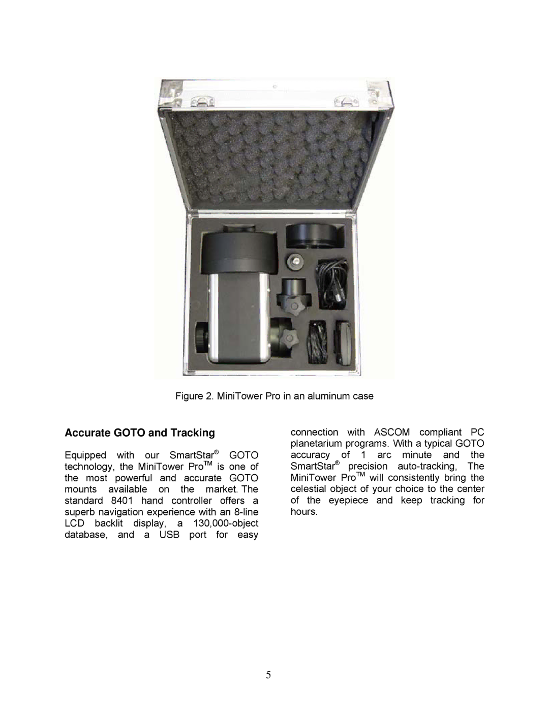 iOptron instruction manual Accurate Goto and Tracking, MiniTower Pro in an aluminum case 