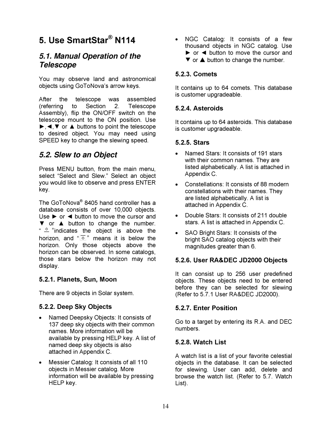 iOptron instruction manual Use SmartStar N114, Manual Operation of the Telescope, Slew to an Object 