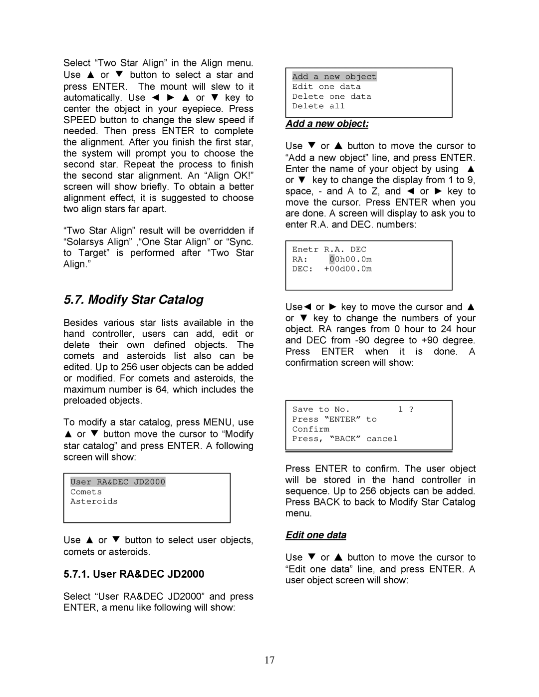 iOptron N114 instruction manual Modify Star Catalog, User RA&DEC JD2000, Add a new object, Edit one data 