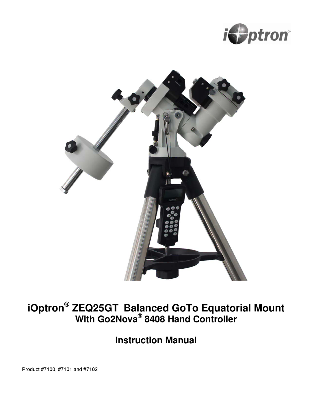 iOptron instruction manual IOptron ZEQ25GT Balanced GoTo Equatorial Mount 