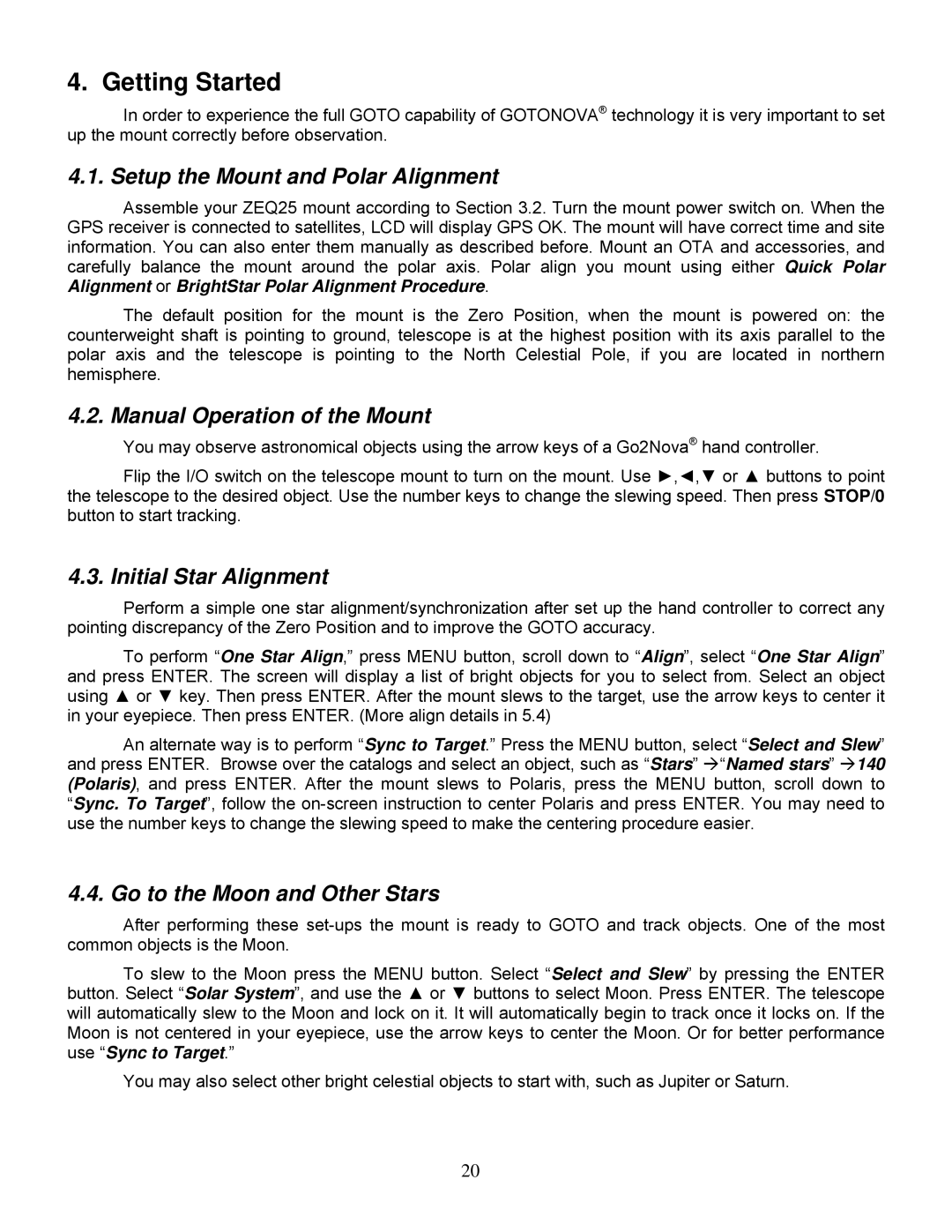 iOptron ZEQ25GT instruction manual Getting Started, Setup the Mount and Polar Alignment, Manual Operation of the Mount 