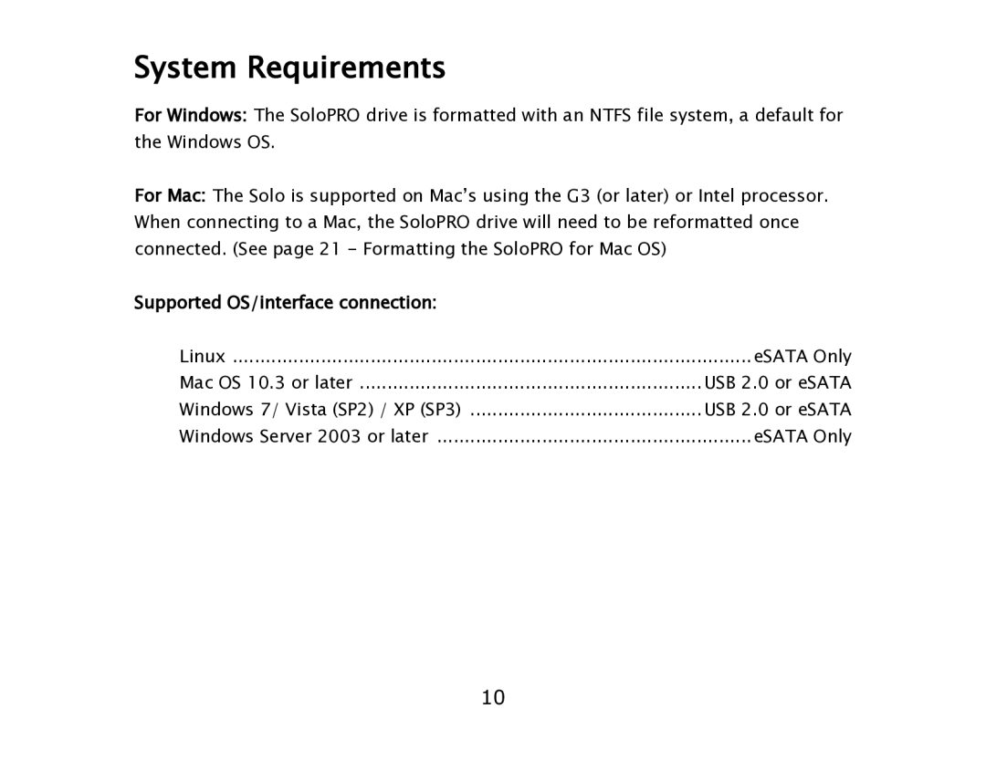 ioSafe eSATA/USB 2.0 user manual System Requirements, Supported OS/interface connection 