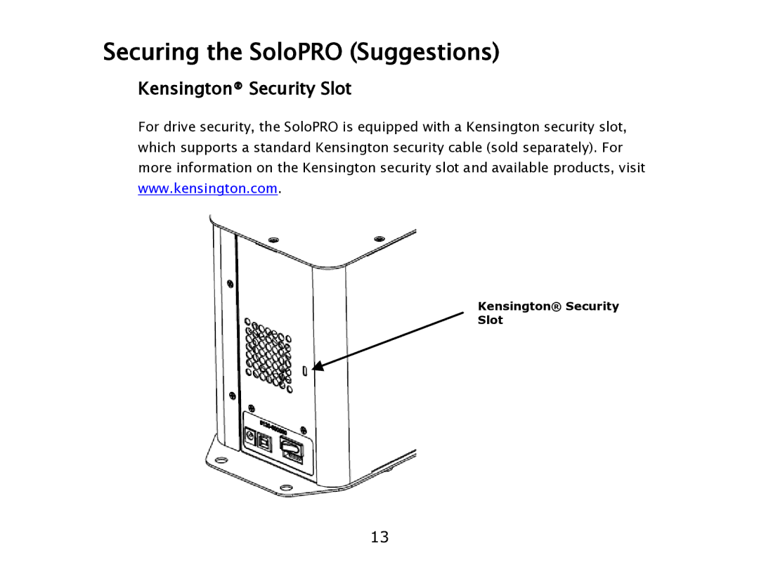 ioSafe eSATA/USB 2.0 user manual Securing the SoloPRO Suggestions, Kensington Security Slot 