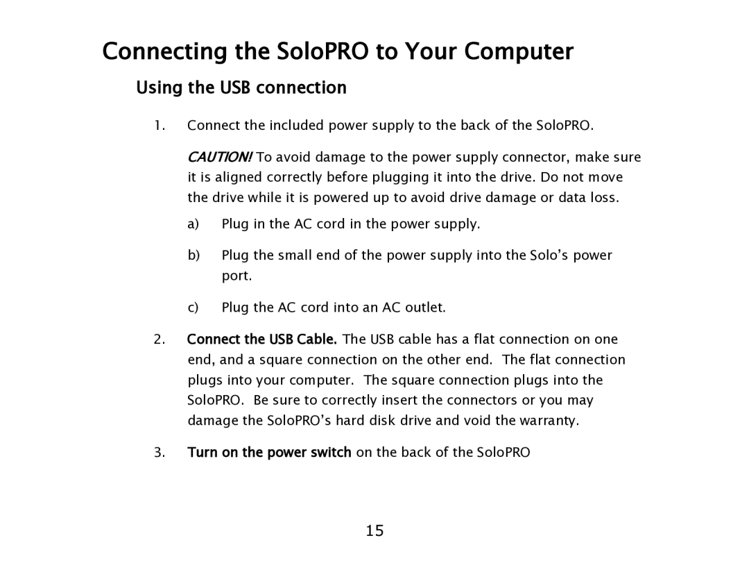 ioSafe eSATA/USB 2.0 user manual Connecting the SoloPRO to Your Computer, Using the USB connection 