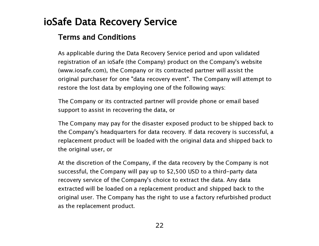 ioSafe eSATA/USB 2.0 user manual IoSafe Data Recovery Service, Terms and Conditions 