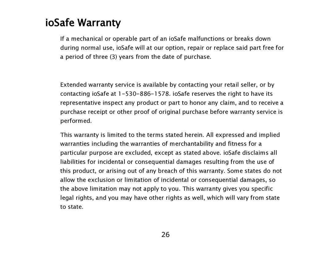 ioSafe eSATA/USB 2.0 user manual IoSafe Warranty 