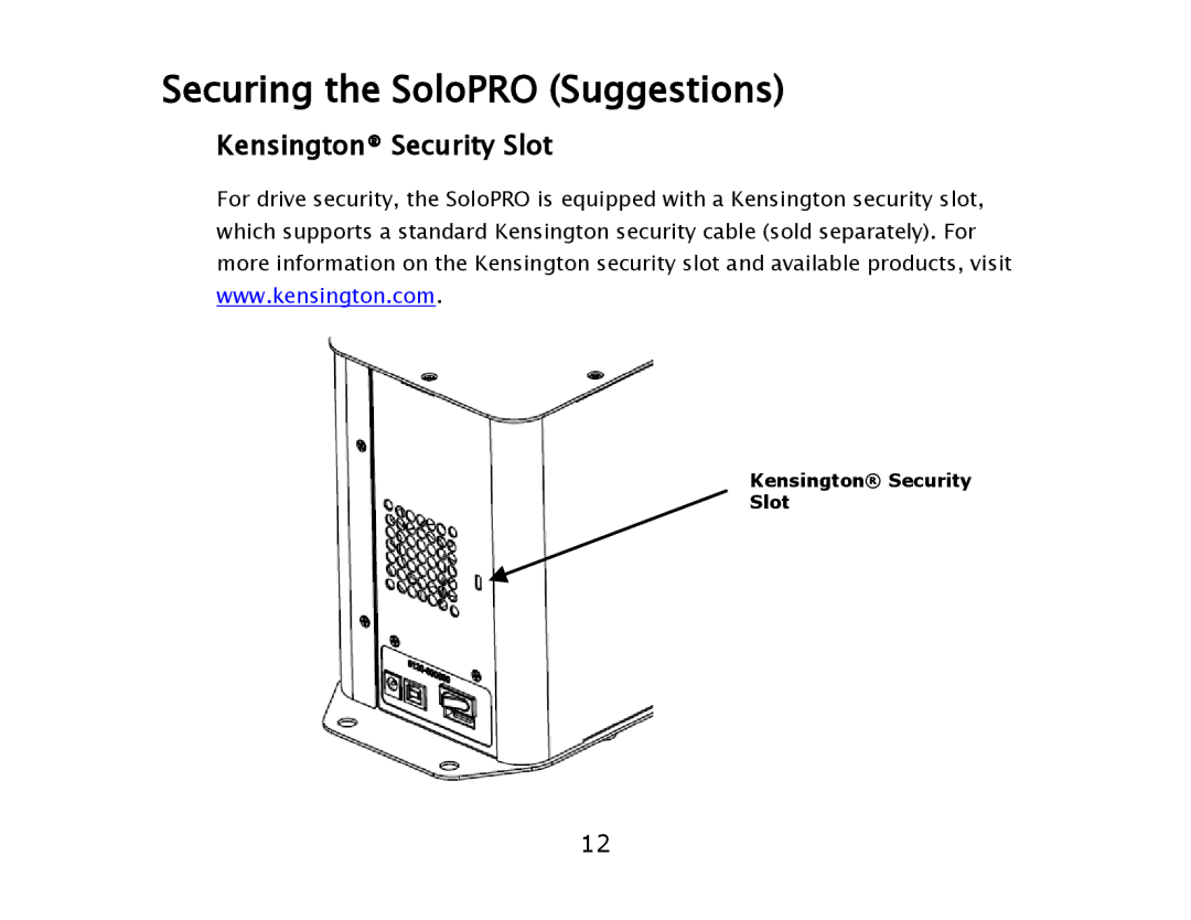 ioSafe USB 3.0 user manual Securing the SoloPRO Suggestions, Kensington Security Slot 