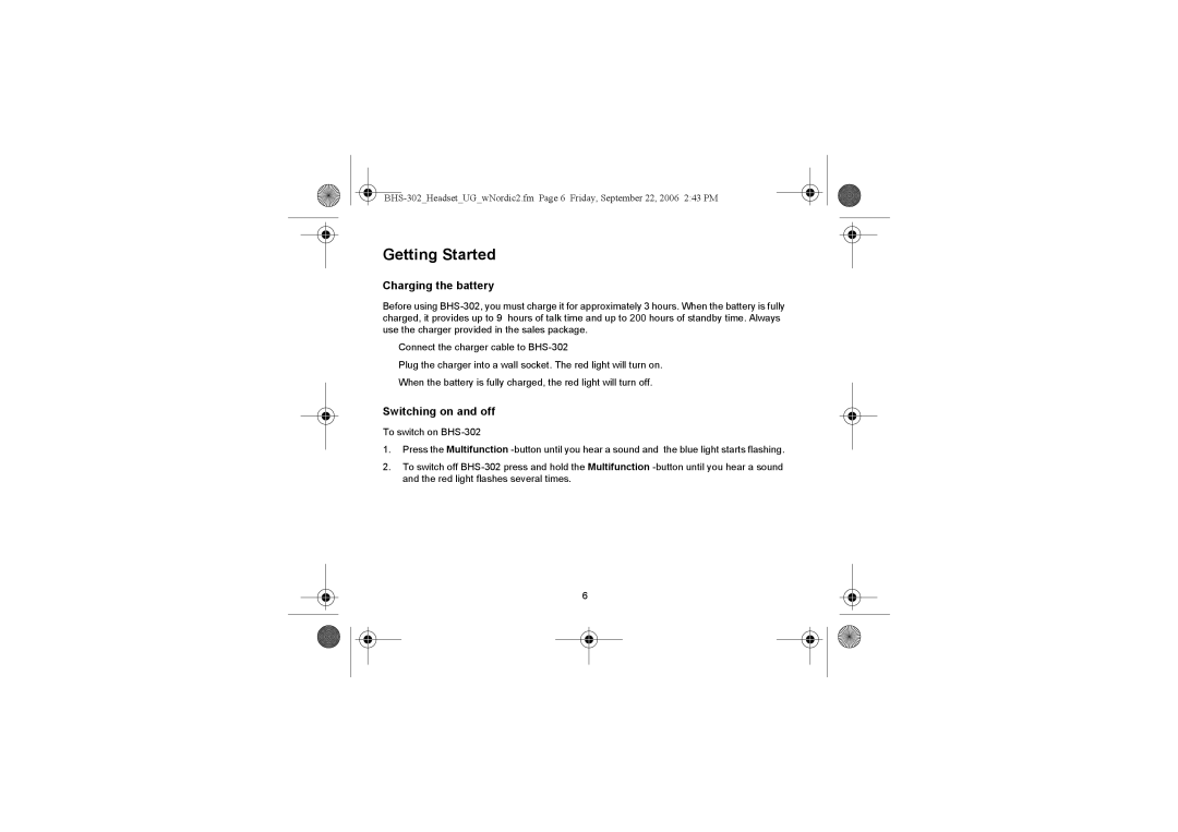 Iqua BHS-302 manual Getting Started, Charging the battery, Switching on and off 