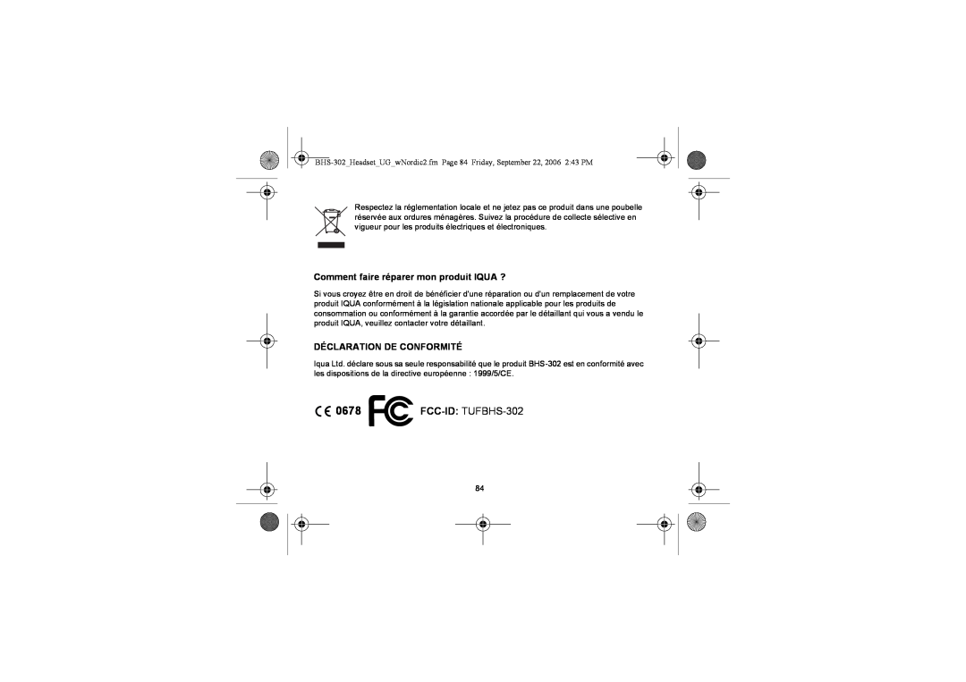 Iqua manual Comment faire réparer mon produit IQUA ?, Déclaration De Conformité, FCC-ID TUFBHS-302 