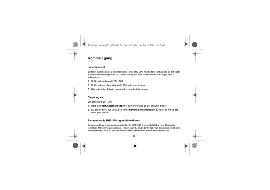 Iqua manual Komme i gang, Lade batteriet, Slå på og av, Sammenkoble BHS-306 og mobiltelefonen 