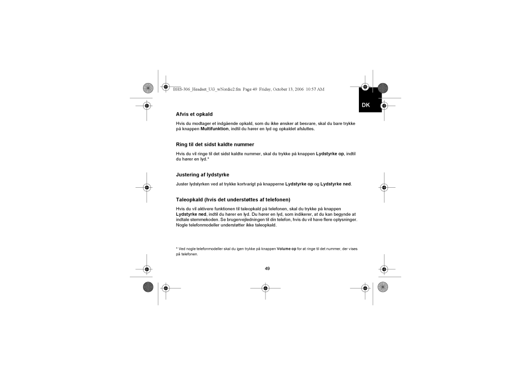 Iqua BHS-306 manual Afvis et opkald, Ring til det sidst kaldte nummer, Justering af lydstyrke 