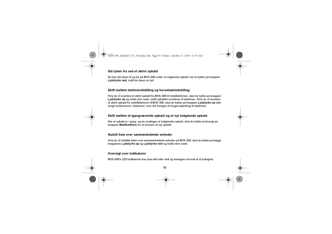 Iqua BHS-306 manual Slå lyden fra ved et aktivt opkald, Skift mellem telefonindstilling og hovedsætindstilling 