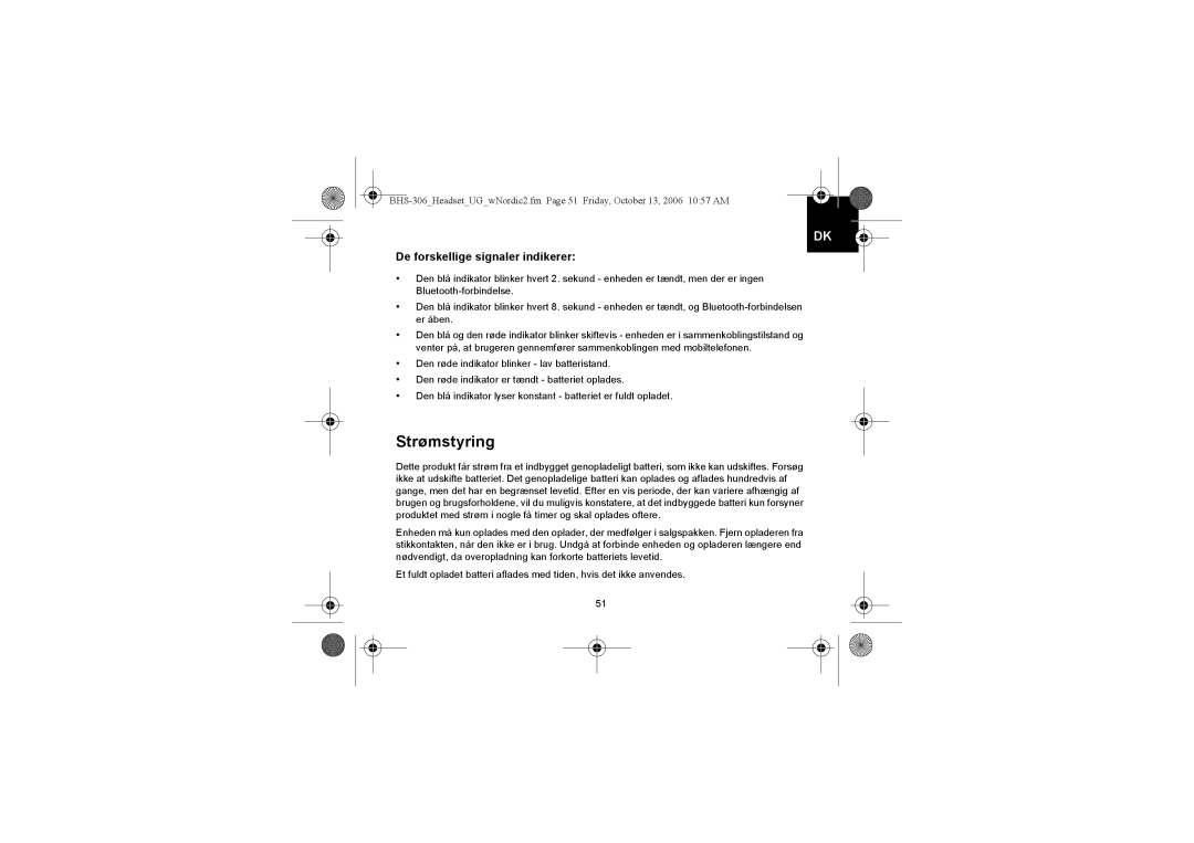 Iqua BHS-306 manual Strømstyring, De forskellige signaler indikerer 