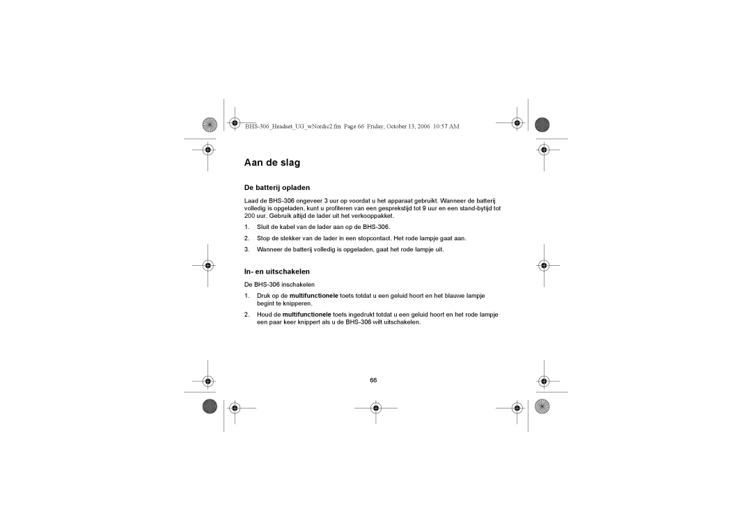 Iqua BHS-306 manual Aan de slag, De batterij opladen, In- en uitschakelen 