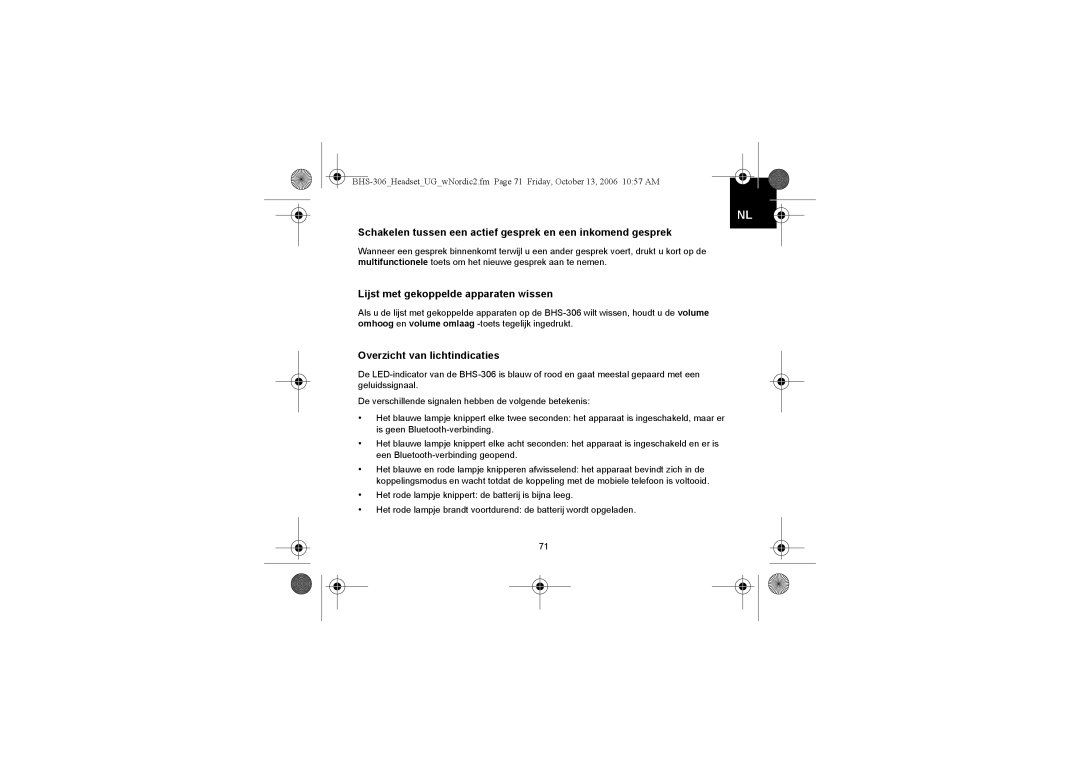 Iqua BHS-306 manual Schakelen tussen een actief gesprek en een inkomend gesprek, Lijst met gekoppelde apparaten wissen 