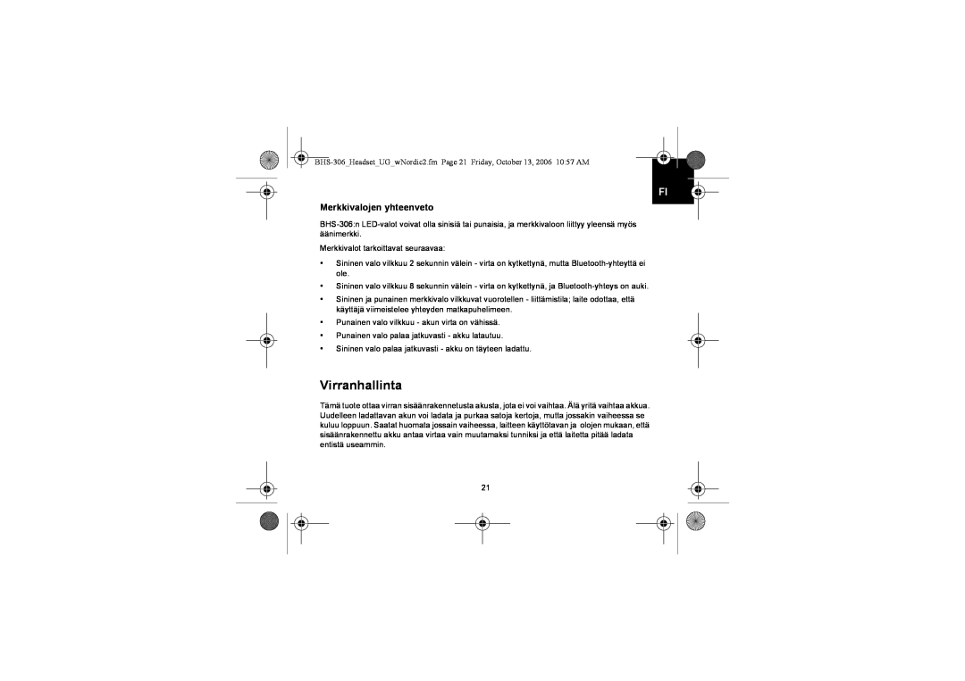 Iqua BHS-306 manual Virranhallinta, Merkkivalojen yhteenveto 