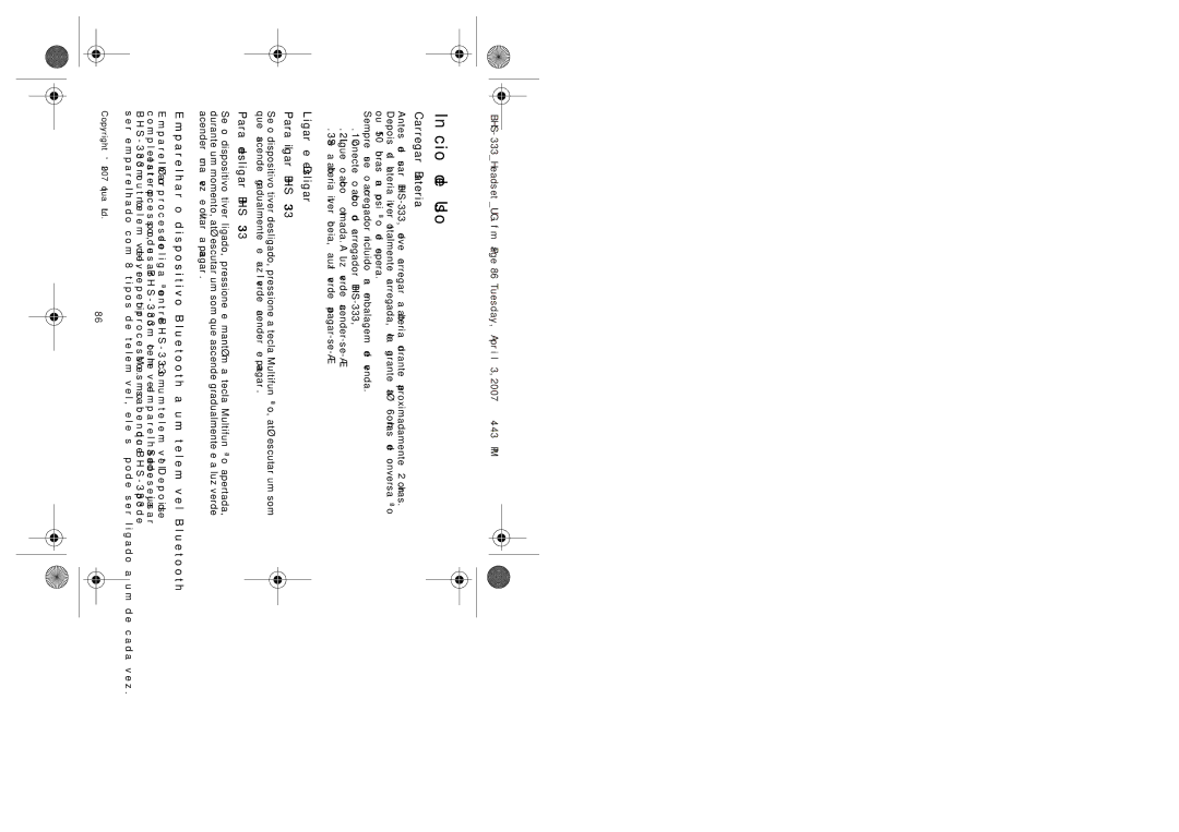 Iqua BHS-333 manual Início de Uso, Carregar Bateria, Ligar e Desligar Para ligar BHS, Para desligar BHS 