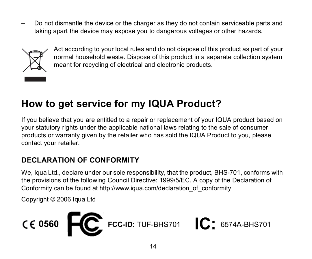 Iqua BHS-701 manual How to get service for my Iqua Product?, 0560 