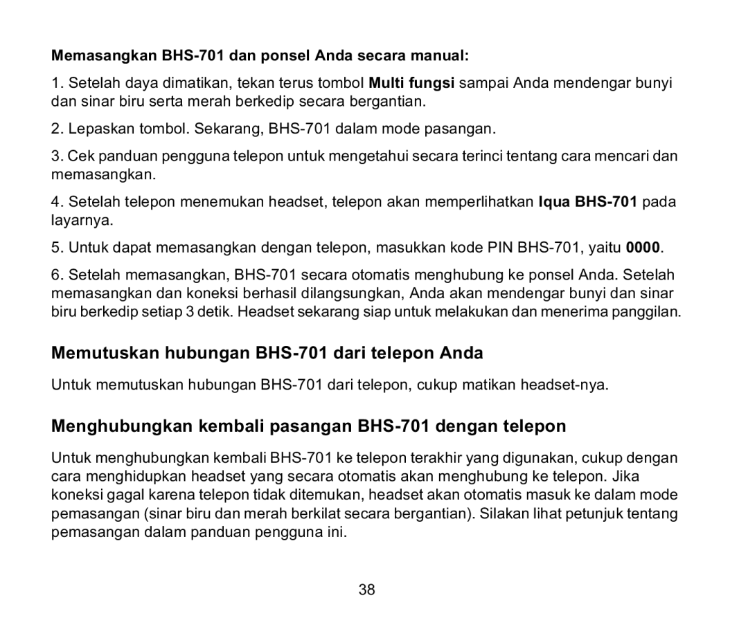 Iqua manual Memutuskan hubungan BHS-701 dari telepon Anda, Menghubungkan kembali pasangan BHS-701 dengan telepon 