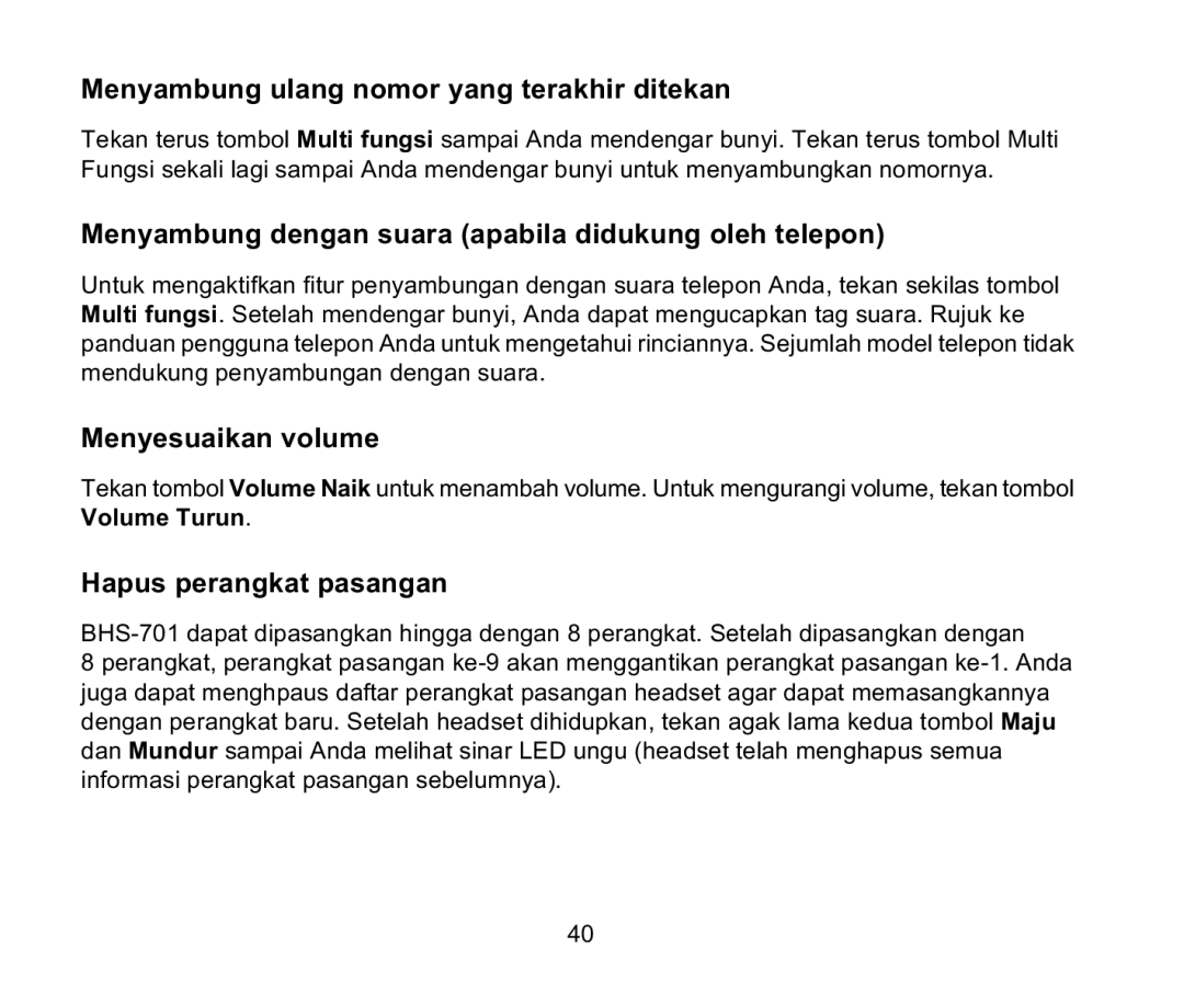 Iqua BHS-701 manual Menyambung ulang nomor yang terakhir ditekan, Menyambung dengan suara apabila didukung oleh telepon 