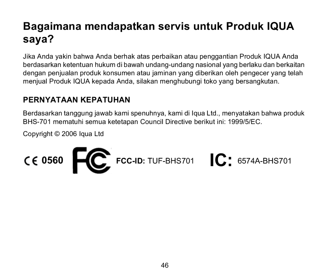 Iqua BHS-701 manual Bagaimana mendapatkan servis untuk Produk Iqua saya? 