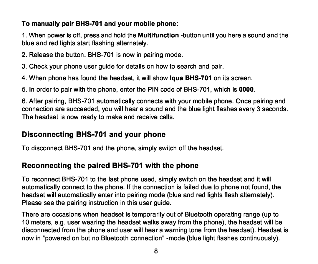 Iqua manual Disconnecting BHS-701and your phone, Reconnecting the paired BHS-701with the phone 