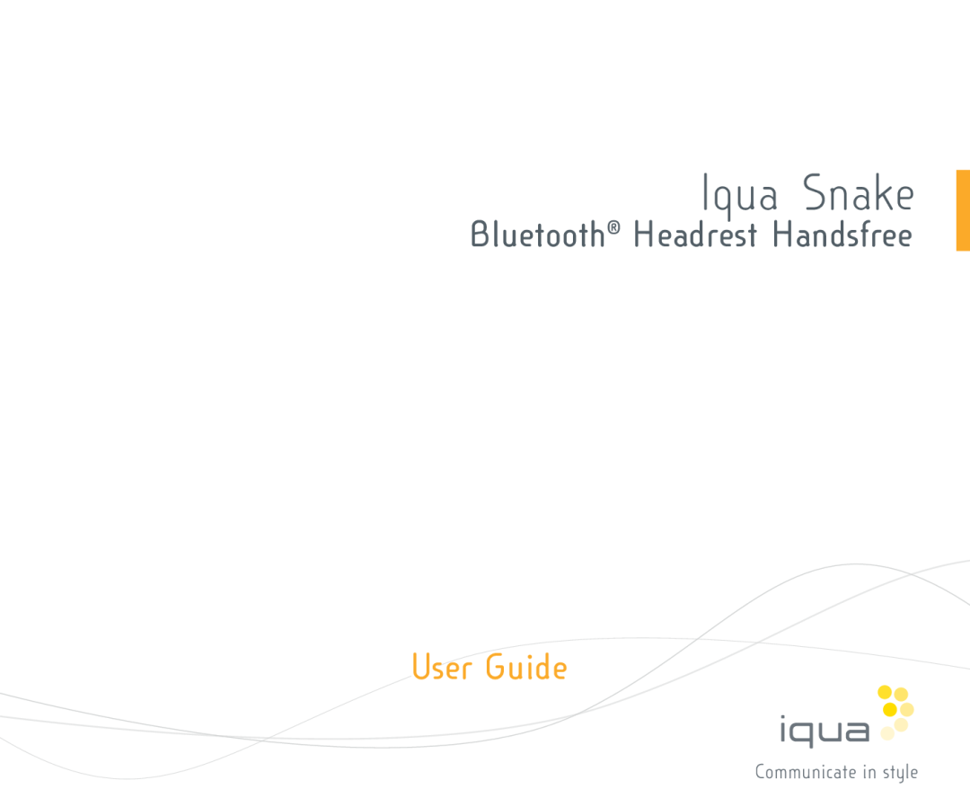 Iqua Bluetooth Headrest Handsfree manual Iqua Snake, User Guide 