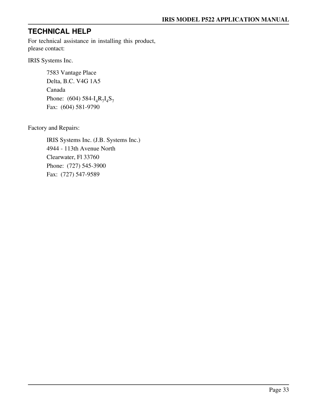 IRIS P522 manual Technical Help 