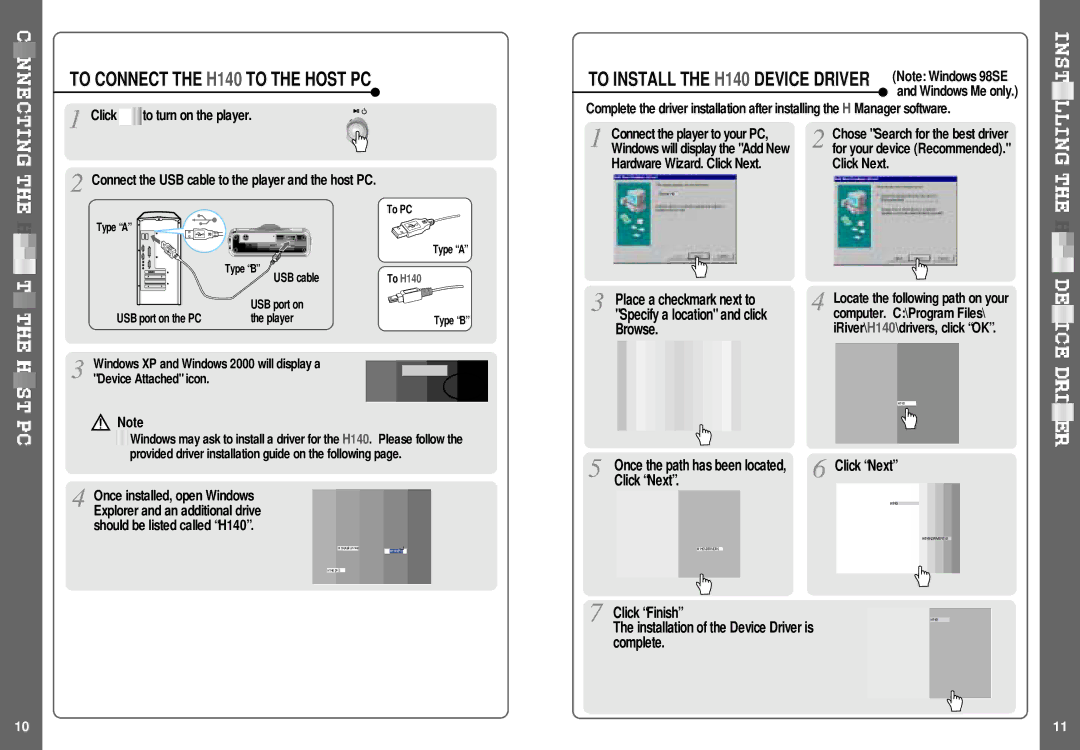 IRiver instruction manual To Install the H140 Device Driver, Connect the player to your PC, Hardware Wizard. Click Next 