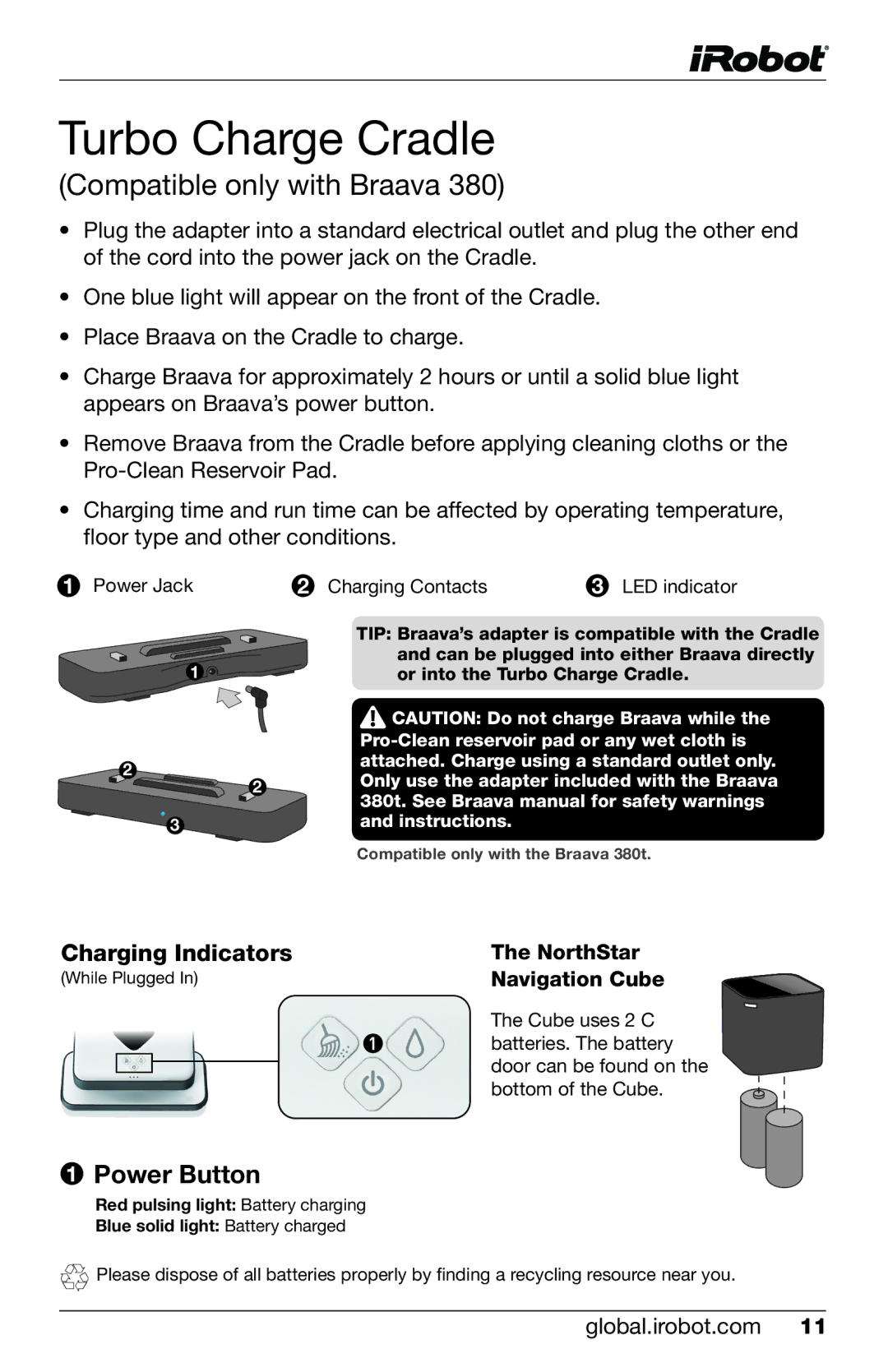 iRobot 380t, 320 owner manual Turbo Charge Cradle, Compatible only with Braava 