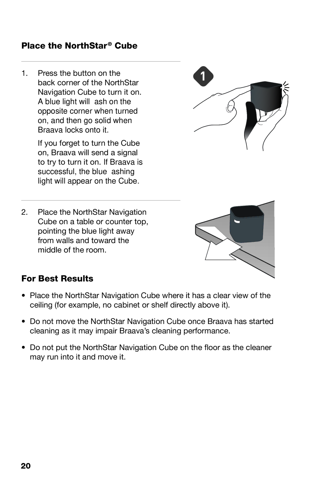 iRobot 320, 380t owner manual Place the NorthStar Cube, For Best Results 