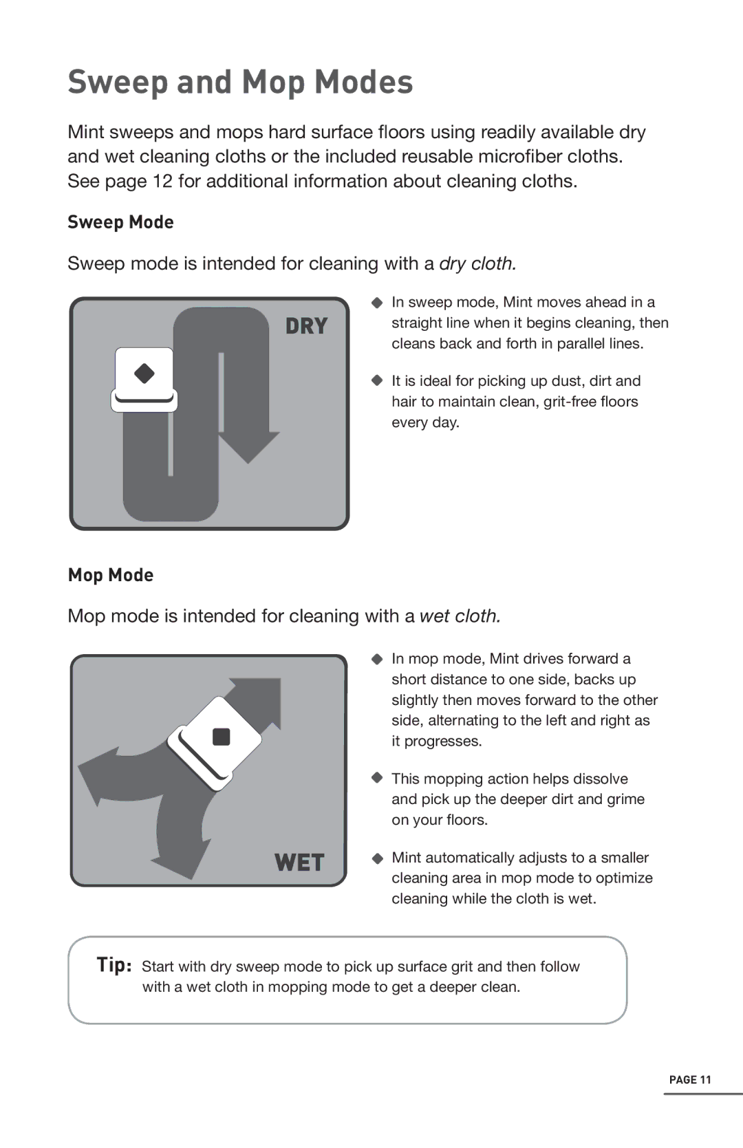 iRobot 4200 manual Sweep and Mop Modes, Sweep Mode 