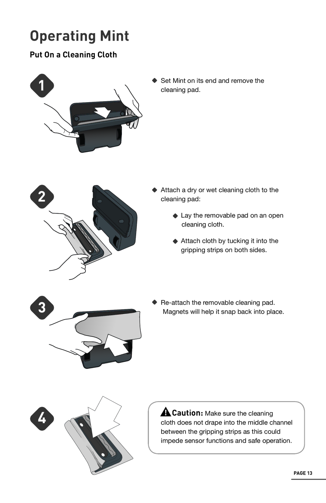 iRobot 4200 manual Operating Mint, Put On a Cleaning Cloth 