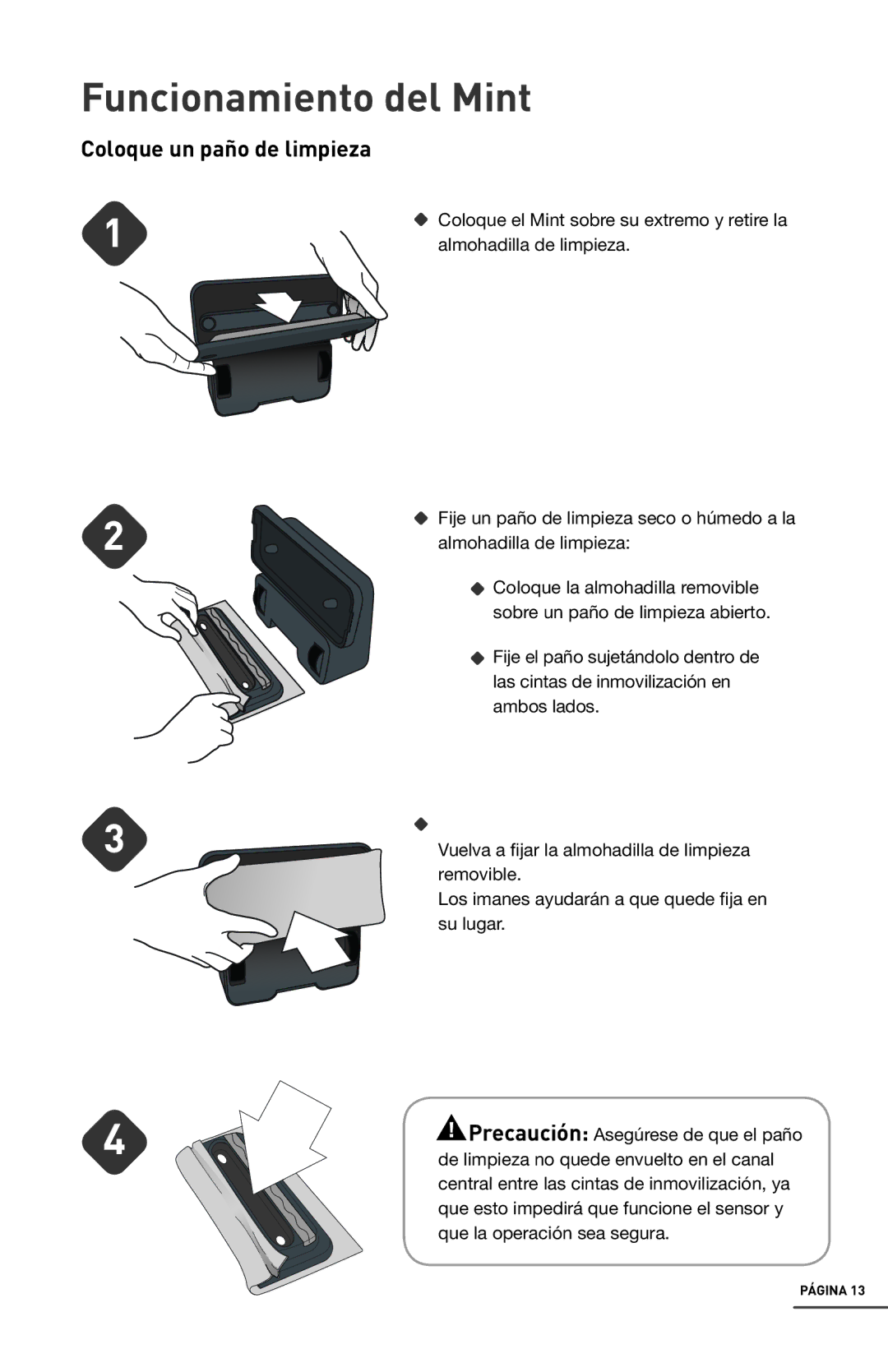 iRobot 4200 manual Funcionamiento del Mint, Coloque un paño de limpieza 