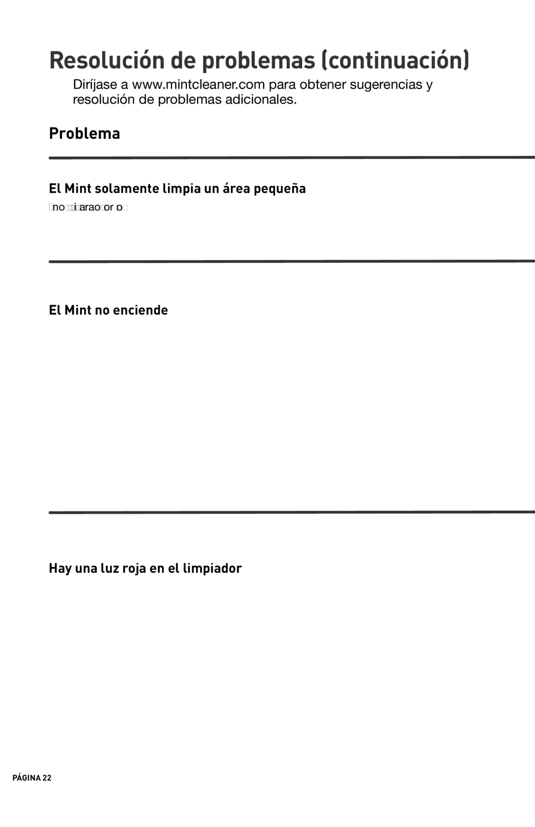 iRobot 4200 manual Resolución de problemas continuación, El Mint solamente limpia un área pequeña 